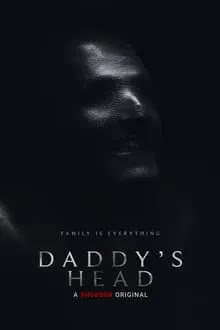 Daddy's Head (2024) ผีหัวพ่อ