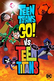 Teen Titans Go! Vs The Powerpuff Girls (2016)