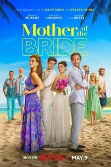 Mother of the Bride (2024) แม่เจ้าสาว