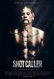 Shot Caller (2017) อหังการ์คนคุกแดนทมิฬ