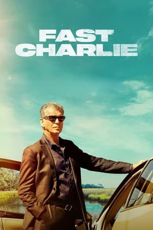 Fast Charlie (2023) 