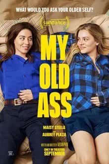 My Old Ass (2024) เชื่อตัวเองดีที่สุด! (ไหมนะ)