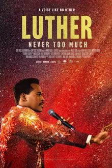 Luther Never Too Much (2024) [NoSub]