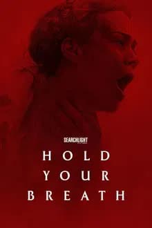 Hold Your Breath (2024)