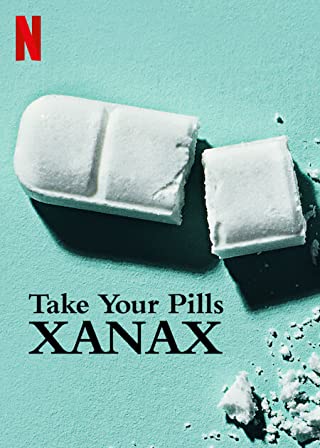 Take Your Pills Xanax (2022) ยาคลายกังวล
