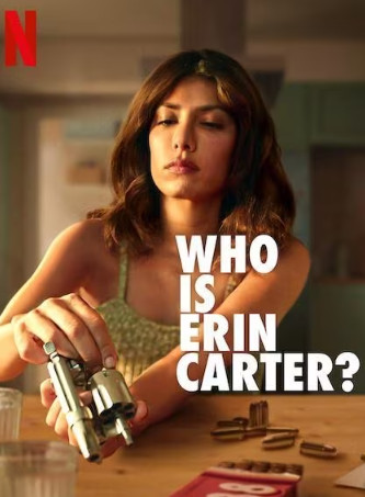 Who is Erin Carter? Season 1 (2023) เอริน คาร์เตอร์คือใคร [พากย์ไทย]