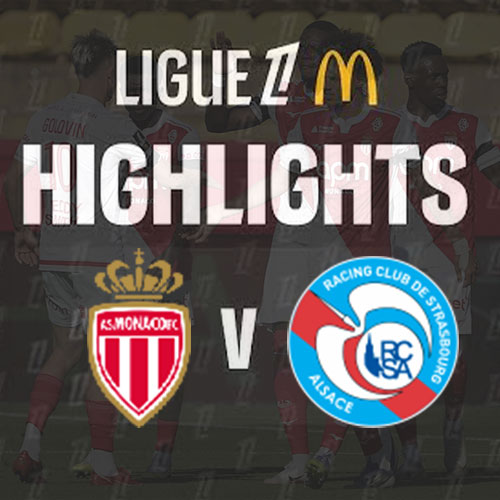 [ไฮไลต์] Ligue 1 France โมนาโก vs สตราส์บูร์ก