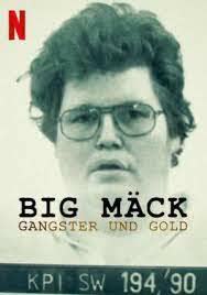 Big Mack (2023) อันธพาลกับทอง