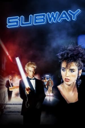 Subway (1985) สุภาพบุรุษมุดดินเดือด