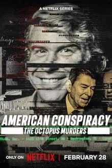 American Conspiracy Season 1 (2024) ฆาตกรรม ดิ อ็อคโทพุส