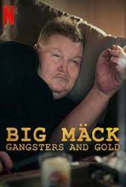 Big Mack (2023) อันธพาลกับทอง