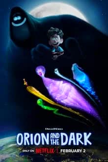 Orion and the Dark (2024) โอไรออนท่องแดนมหัศจรรย์รัตติกาล