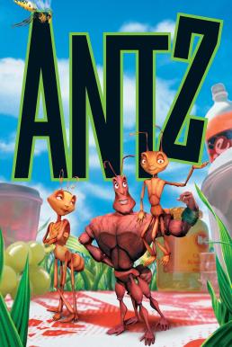 Antz เปิดโลกใบใหญ่ของนายมด (1998)