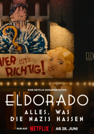 Eldorado Everything the Nazis Hate (2023) เอลโดราโด สิ่งที่นาซีเกลียด 