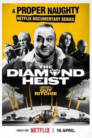 The Diamond Heist Season 1 (2025) โจรกรรมเพชรแห่งศตวรรษ