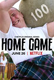 Home Game (2020) กีฬาแปลกแหวกโลก