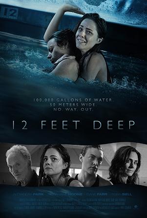 12 Feet Deep (2017) 12 ฟุตดิ่งลึกสระนรก