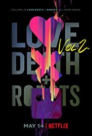 Love Death & Robots Season 2 (2021) กลไก หัวใจ ดับสูญ