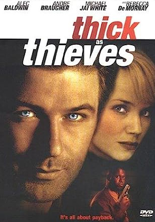 Thick as Thieves (1999) ผ่าแผนปล้น คนเหนือเมฆ