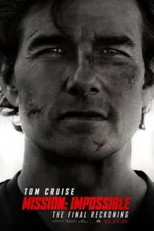 Mission Impossible (2025) ปิดปฏิบัติการล่าพิกัดมรณะ