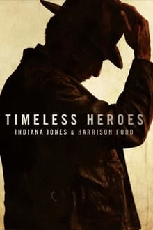 Timeless Heroes Indiana Jones and Harrison Ford (2023)