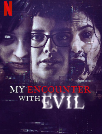 My Encounter with Evil Season 1 (2022) เมื่อเราเจอกับปีศาจ