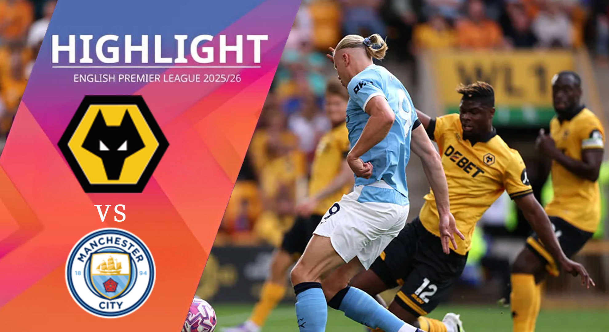 [Highlight] PremierLeague : วูล์ฟแฮมป์ตัน vs แมนเชสเตอร์ ซิตี้