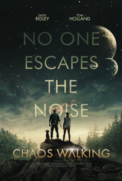 Chaos Walking (2021) จิตปฏิวัติโลก