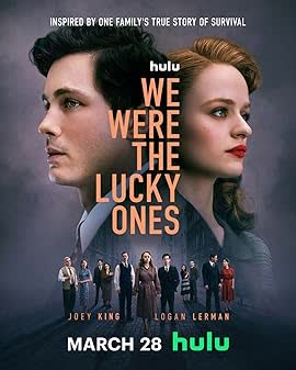 We Were the Lucky Ones Season 1 (2024)