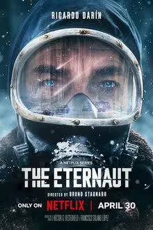 The Eternaut Season 1 (2025) นักท่องเวลาแห่งนิรันดร์