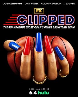 Clipped Season 1 (2024)