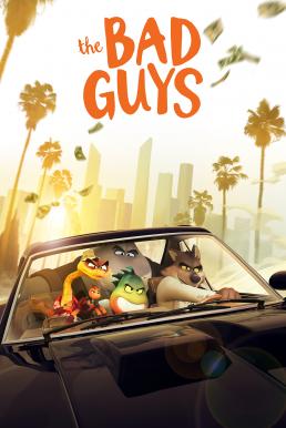 The Bad Guys (2022) วายร้ายพันธุ์ดี