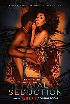 Fatal Seduction Season 1 (2023) ปรารถนาอันตราย
