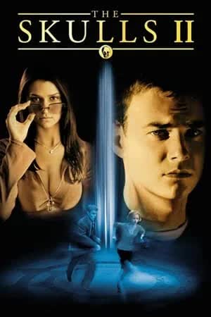 The Skulls (2002) องค์กรลับกระโหลก 2