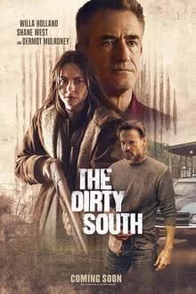 The Dirty South (2023) [NoSub]
