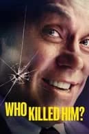 Who killed him Season 1 (2024) ใครฆ่าเขา [พากย์ไทย]